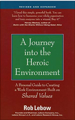 A Journey into the Heroic Environment