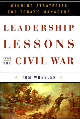 Leadership Lessons from the Civil War
