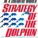 Strategy of the Dolphin