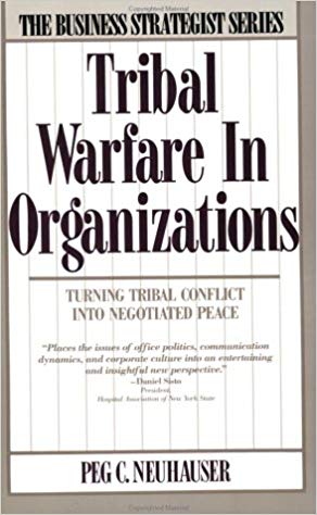 Tribal Warfare in Organizations