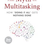 Myth of Multitasking